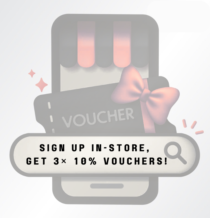/images/source/Promotion/Sign Up In-Store Vouchers.png